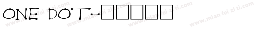 one dot字体转换